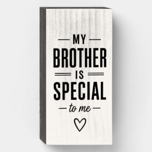 My Brother Is Special Sign
