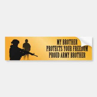 My Brother Protects Your Freedom (Army Brother) Bumper Sticker