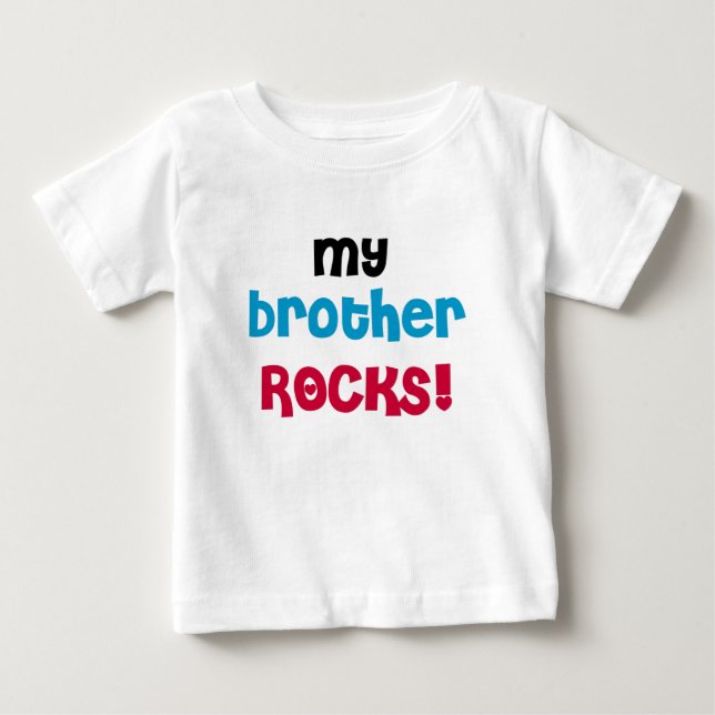 My Brother Rocks Baby T-Shirt (Front)