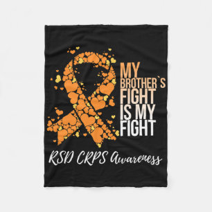 My Brother’s Fight Is My Fight Rsd Crps Awareness Fleece Blanket