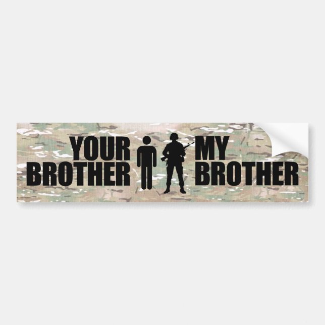 My Brother serves in the military Bumper Sticker (Front)