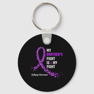 My Brother's fight is my fight epilepsy awareness Keychain
