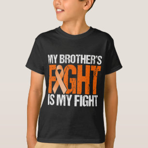 My Brothers Fight is My Fight Leukemia Awareness T-Shirt