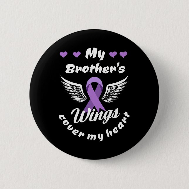 My Brother's Wings Cover My Heart Overdose Awarene Button (Front)