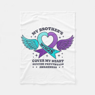 My Brother's Wings Cover My Heart Suicide Preventi Fleece Blanket