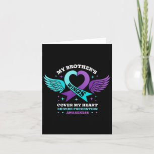 My Brothers Wings Cover My Heart Suicide Preventio Card