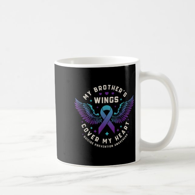 My Brothers Wings Cover My Heart Suicide Preventio Coffee Mug (Right)