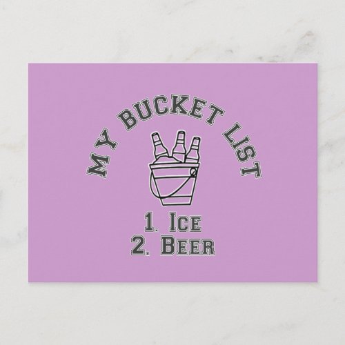 My Bucket List Humor _ Ice  Beer Postcard