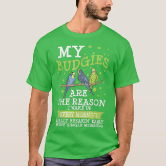 My Budgies Parrot Bird Budgerigar Funny Budgie T-Shirt