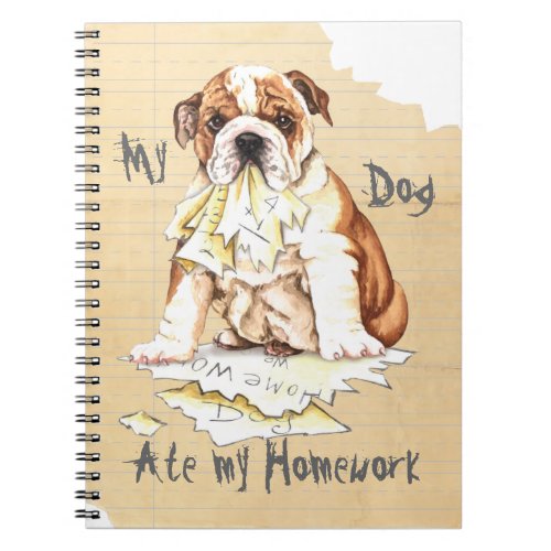 My Bulldog Ate My Homework Notebook