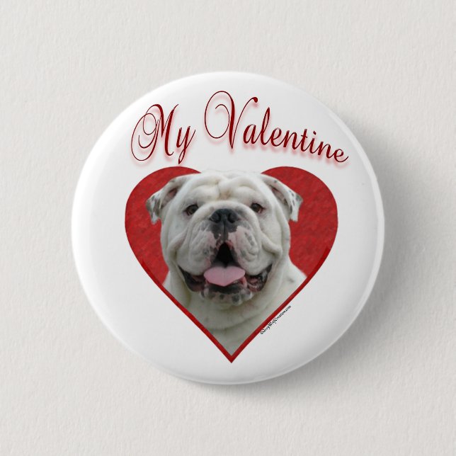 My Bulldog Valentine Button (Front)