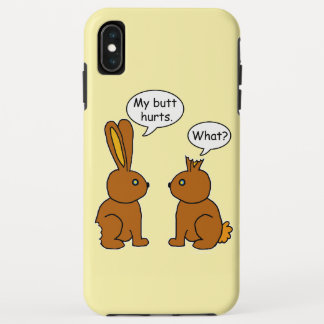 My Butt Hurts! - What? iPhone XS Max Case