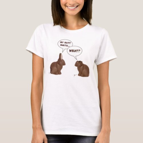 My Butt Hurts _ What Funny Easter Bunny T_shirt