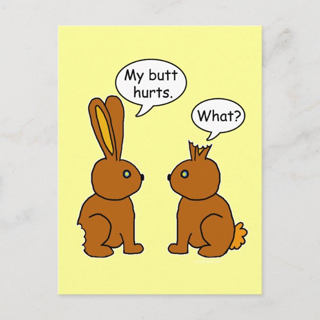My Butt Hurts! - What? Postcard (Front)