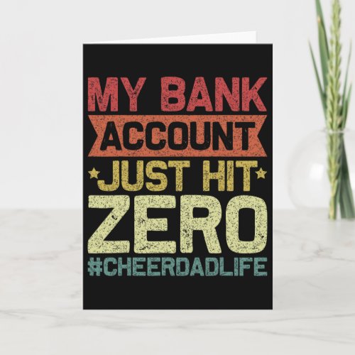 My Bynk Account Just Hit Zero Cheer Dad - Proud Ch Card