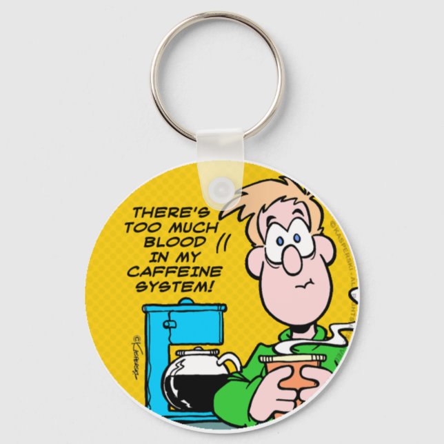 My Caffeine System Keychain (Front)