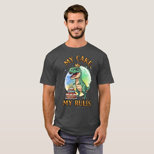 My Cake, My Rules, Dino Boss T-Shirt (Front Full)