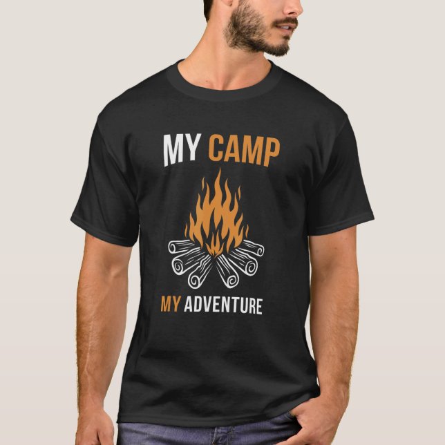 My Camp My Adventure Tents Glamping Camping Campin T-Shirt (Front)