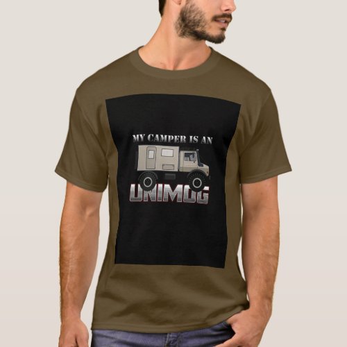My camper is an UNIMOG on black Graphic T_Shirt