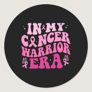My Cancer Warrior Era Breast Cancer Awareness Wome Classic Round Sticker
