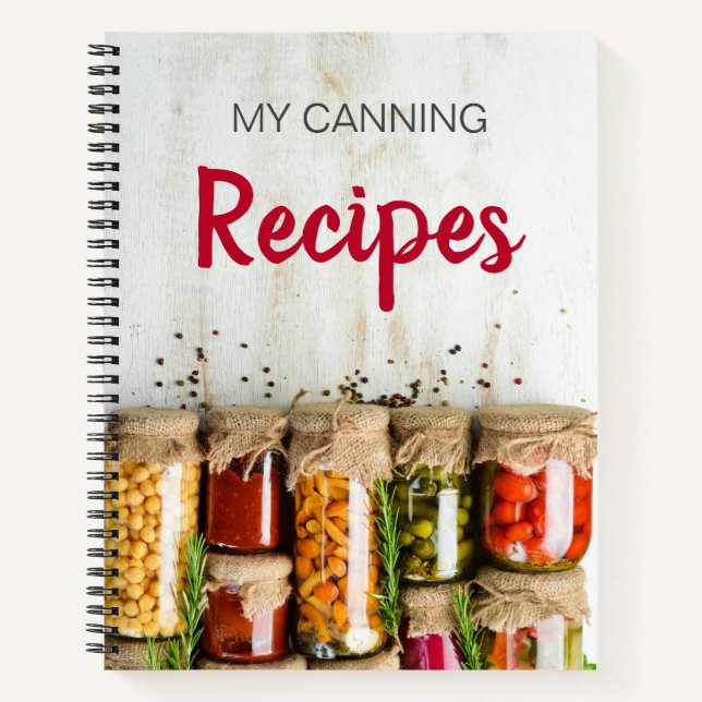 My Canning Recipe Notebook (Front)