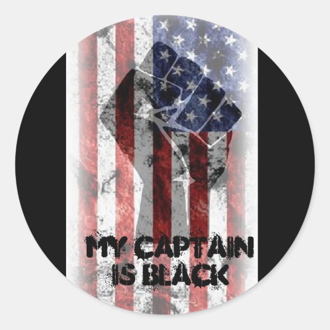 My Captain is Black  Classic Round Sticker (Front)