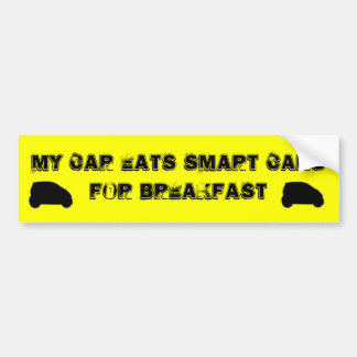 My Car eats Smart Cars for Breakfast Bumper Sticker