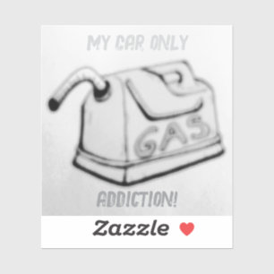 My Car only Addiction! Sticker