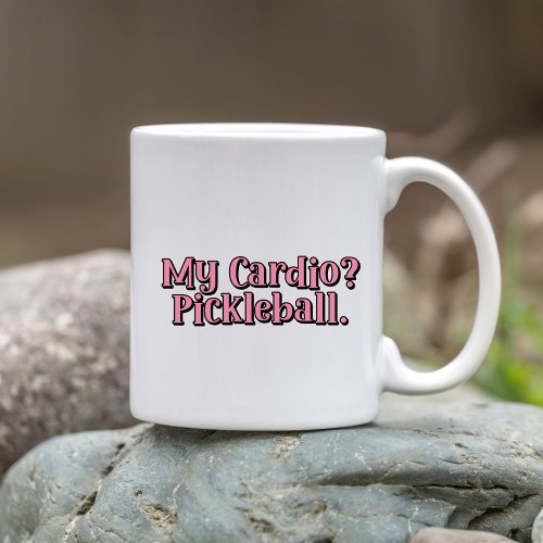 My Cardio Pickleball Funny Typography Coffee Mug