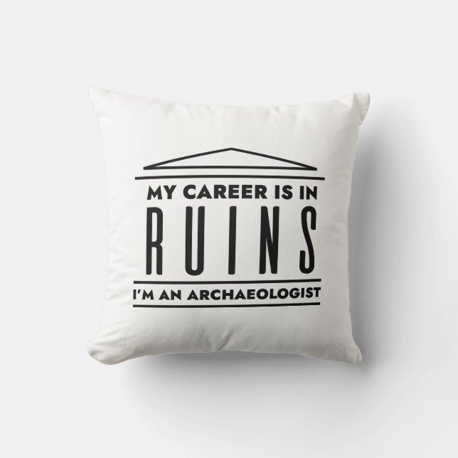 My Career Is In Ruins Throw Pillow (Front)