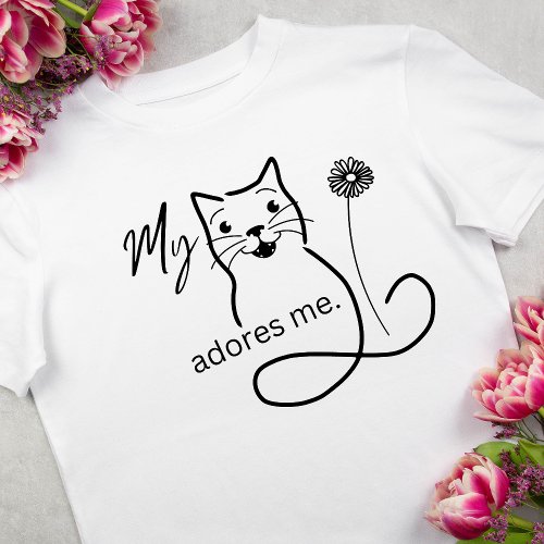 My Cat Adores Me Fun T_Shirt