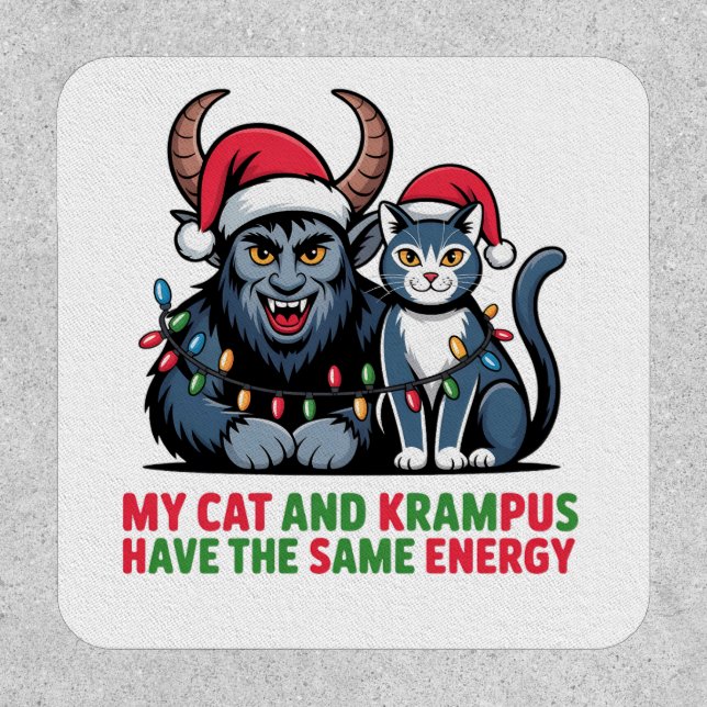 My Cat and Krampus Have the Same Energy Funny  Patch (Front)