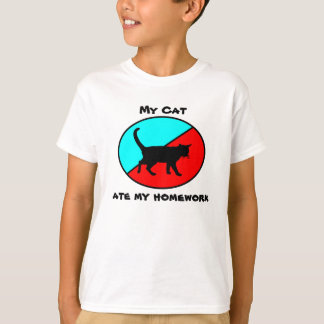 My Cat Ate My Homework! T-Shirt
