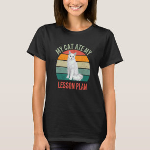 My Cat Ate My Lesson Plan Turkish Angora Cat   Tea T-Shirt