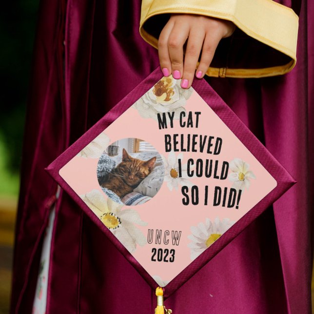 My Cat Believed I Could So I did Pet 2023 Graduation Cap Topper (Creator Uploaded)