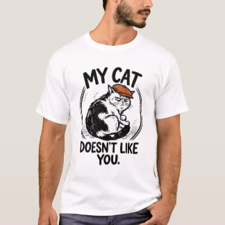 My Cat Doesn't Like You Flat Cap Cat T-Shirt