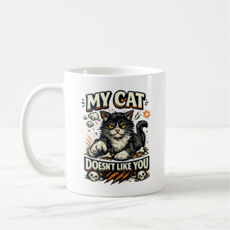 My Cat Doesnt Like You Retro Coffee Mug