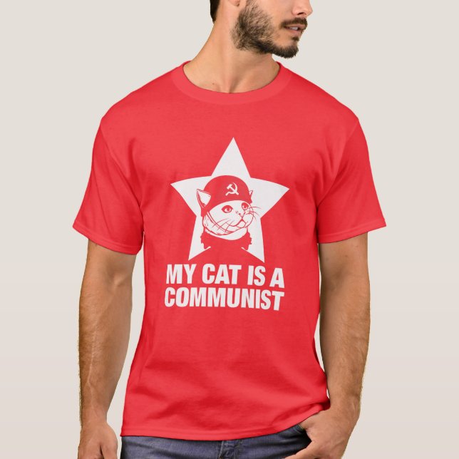 My Cat Is A Communist T-Shirt (Front)