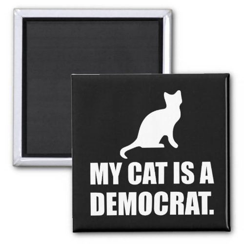 My Cat Is A Democrat Funny Political Magnet