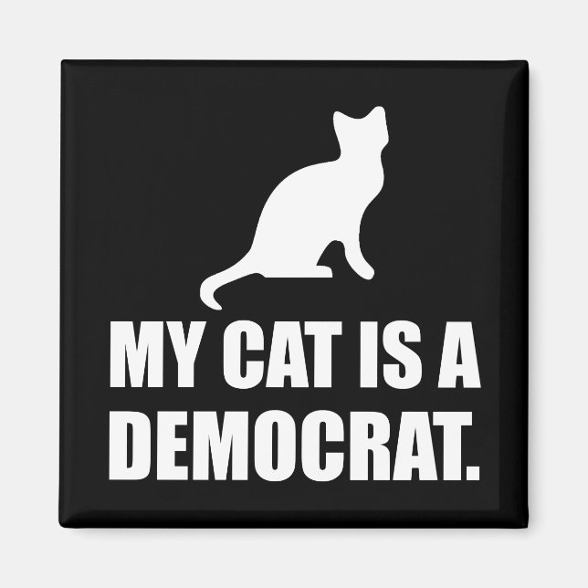 My Cat Is A Democrat Funny Political Magnet (Front)