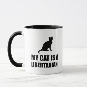 My Cat Is A Libertarian Funny Political Mug