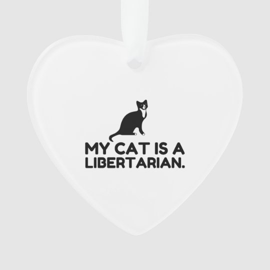 My Cat Is A Libertarian Ornament | Zazzle.com