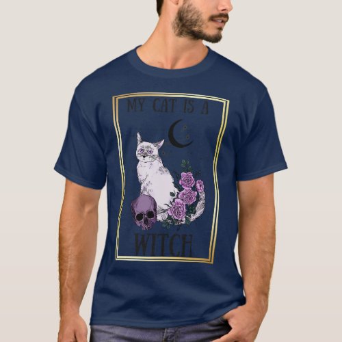 My Cat Is A Witch T_Shirt