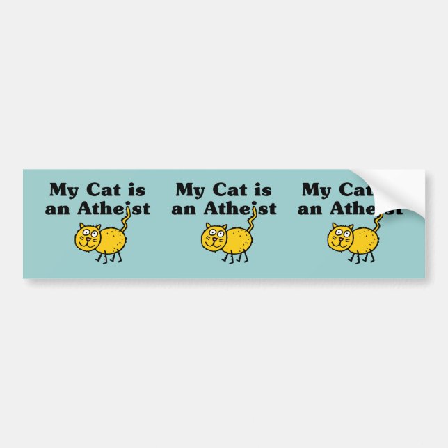 My Cat Is An Atheist Bumper Sticker (Front)