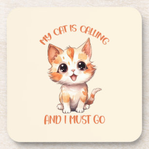 My Cat Is Calling Cute Orange Cat Beverage Coaster