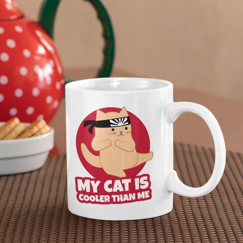 My Cat is Cooler Than Me Funny Karate Coffee Mug