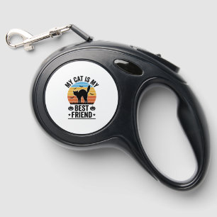 My Cat Is My Best Friend Vintage Cat Shirt Design_ Retractable Pet Leash