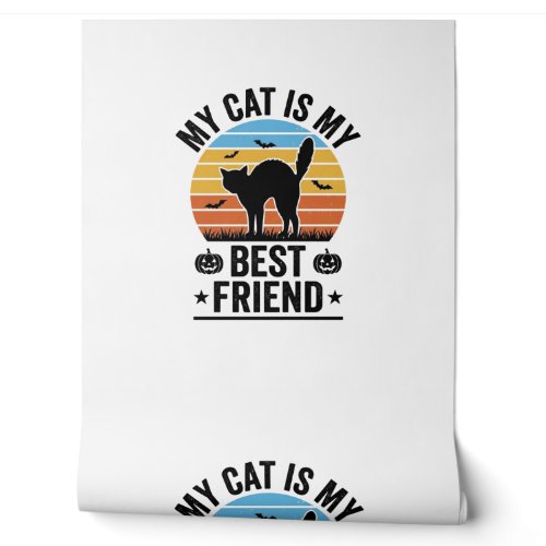 My Cat Is My Best Friend Vintage Cat Shirt Design_ Wallpaper