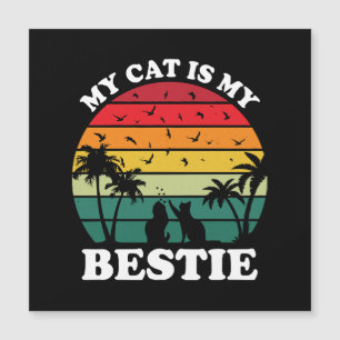 My Cat Is My Bestie