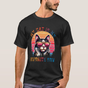 My Cat Is My Favorite Son Funny Family Humor Mom D T-Shirt